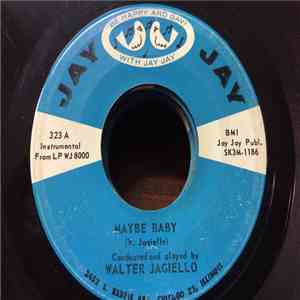 Walter Jagiello - Maybe Baby / Happy Alone mp3 album