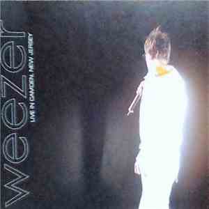 Weezer - Live in Camden, New Jersey mp3 album