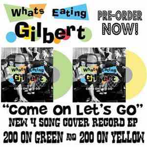 What's Eating Gilbert - Come On Let's Go mp3 album