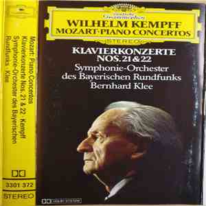 Wilhelm Kempff, Mozart, Symphonie-Orchester Des Bayerischen Rundfunks, Bernhard Klee - Piano Concertos = Klavierkonzerte Nos. 21&22 mp3 album