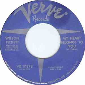 Wilson Pickett - My Heart Belongs To You / Let Me Be Your Boy mp3 album