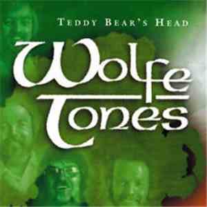 Wolfe Tones - Teddy Bear's Head mp3 album