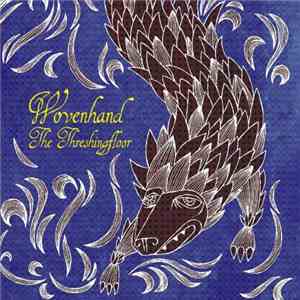 Woven Hand - The Threshingfloor mp3 album