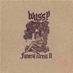 Wussy - Funeral Dress II mp3 album