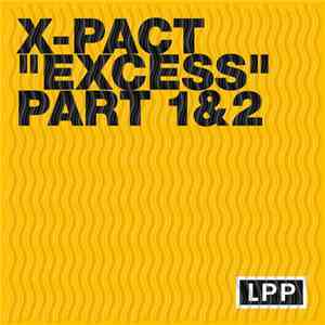 X-Pact - Excess (Part 1 & 2) mp3 album