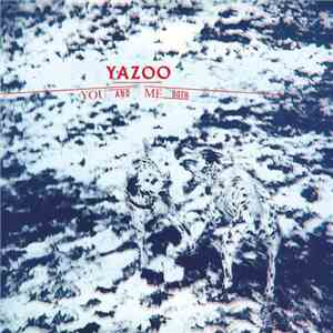 Yazoo - You And Me Both mp3 album