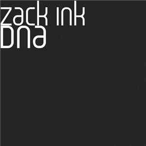 Zack Ink - DNA mp3 album