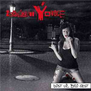Zakázaný Ovoce - Dost Už Bylo Gest mp3 album