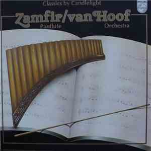 Zamfir / van Hoof Orchestra - Classics By Candlelight mp3 album