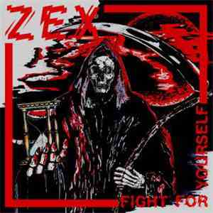 Zex  - Fight For Yourself mp3 album