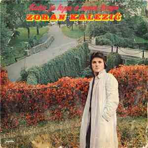 Zoran Kalezić - Kako Je Lepo U Mom Kraju mp3 album