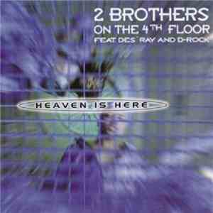 2 Brothers On The 4th Floor - Heaven Is Here mp3 album