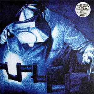 2 Lone Swordsmen - A Bag Of Blue Sparks mp3 album