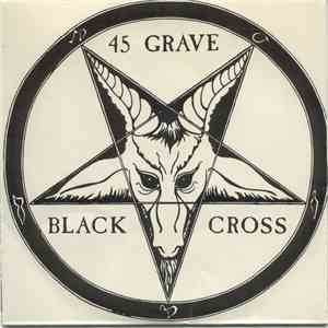 45 Grave - Black Cross mp3 album