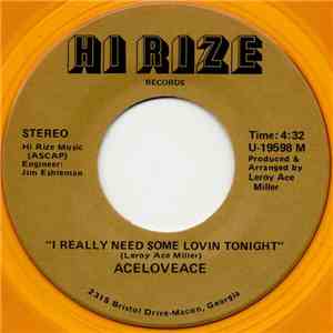 Aceloveace - I Really Need Some Lovin Tonight / The Teacher mp3 album