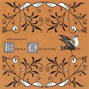 Adam Sturtevant - Porous Orchestra mp3 album