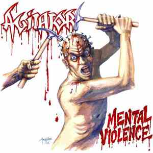 Agitator - Mental Violence mp3 album