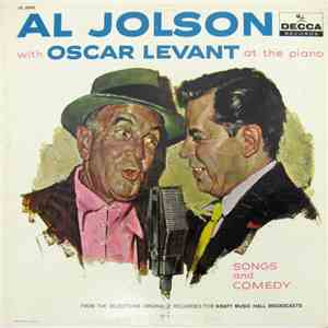 Al Jolson, Oscar Levant - Songs And Comedy mp3 album