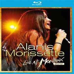 Alanis Morissette - Live At Montreux 2012 mp3 album