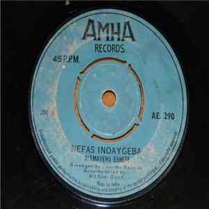 Alemayehu Eshete - Nefas Indaygeba / Ayalkem Tedenko mp3 album