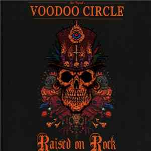 Alex Beyrodt's Voodoo Circle - Raised On Rock mp3 album
