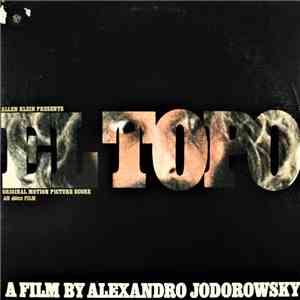 Alexandro Jodorowsky - El Topo (Original Motion Picture Score) mp3 album