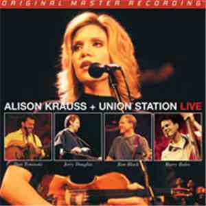 Alison Krauss + Union Station - Live mp3 album