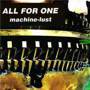 All For One - Machine-Lust mp3 album