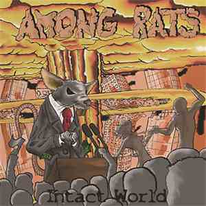 Among Rats - Intact World mp3 album