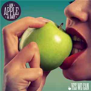 An Apple A Day  - Yes We Can mp3 album