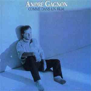 André Gagnon - Comme Dans Un Film mp3 album