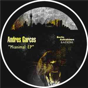 Andres Garces - Mianimal EP mp3 album