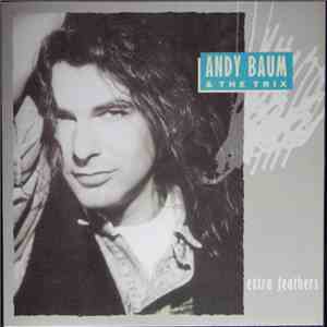 Andy Baum & The Trix - Extra Feathers mp3 album