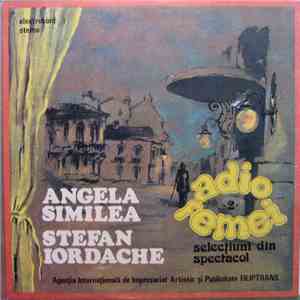 Angela Similea și Ștefan Iordache - Adio Femei - 2 - (Selecțiuni Din Spectacol) mp3 album