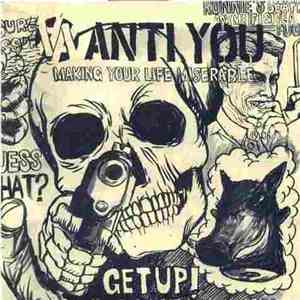 Anti You - Making Your Life Miserable mp3 album