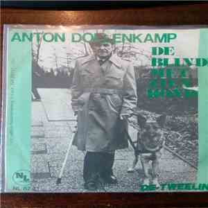 Anton Dollenkamp - De Blinde Met Zien Hond mp3 album