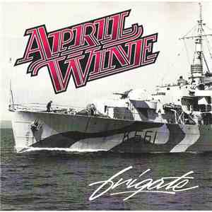 April Wine - Frigate mp3 album
