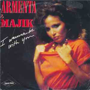 Armenta & Majik - I Wanna Be With You mp3 album
