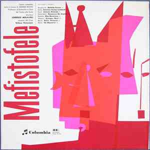 Arrigo Boito - Mafalda Favero, Giannina Arangi-Lombardi, Antonio Melandri, Nazzareno de Angelis, Rita Monticone, Giuseppe Nessi, Emilio Venturini, Ida Mannarini, Lorenzo Molajoli - Mefistofele mp3 album