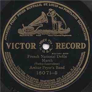 Arthur Pryor's Band - Eagle And The Lion March / French National Deﬁle March mp3 album