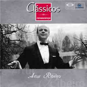 Artur Ribeiro - Clássicos Da Renascença mp3 album