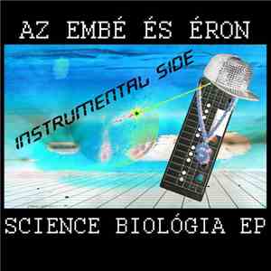 Az eMBé És Éron - Science Biológia EP (Instrumental Side) mp3 album