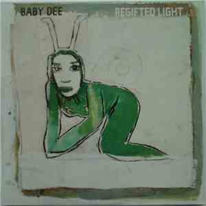 Baby Dee  - Regifted Light mp3 album