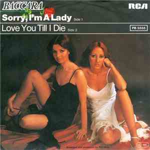 Baccara - Sorry, I'm A Lady / Love You Till I Die mp3 album