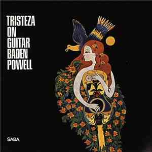 Baden Powell - Tristeza On Guitar mp3 album