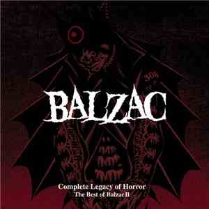 Balzac - Legacy Of Horror: The Best Of Balzac II mp3 album
