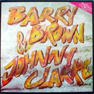 Barry Brown & Johnny Clarke - Sings Roots & Culture mp3 album
