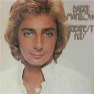Barry Manilow - Greatest Hits mp3 album