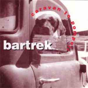 Bartrek - Caravan To Pompeji mp3 album