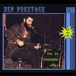 Ben Prestage - Live At Pineapple Willy's mp3 album